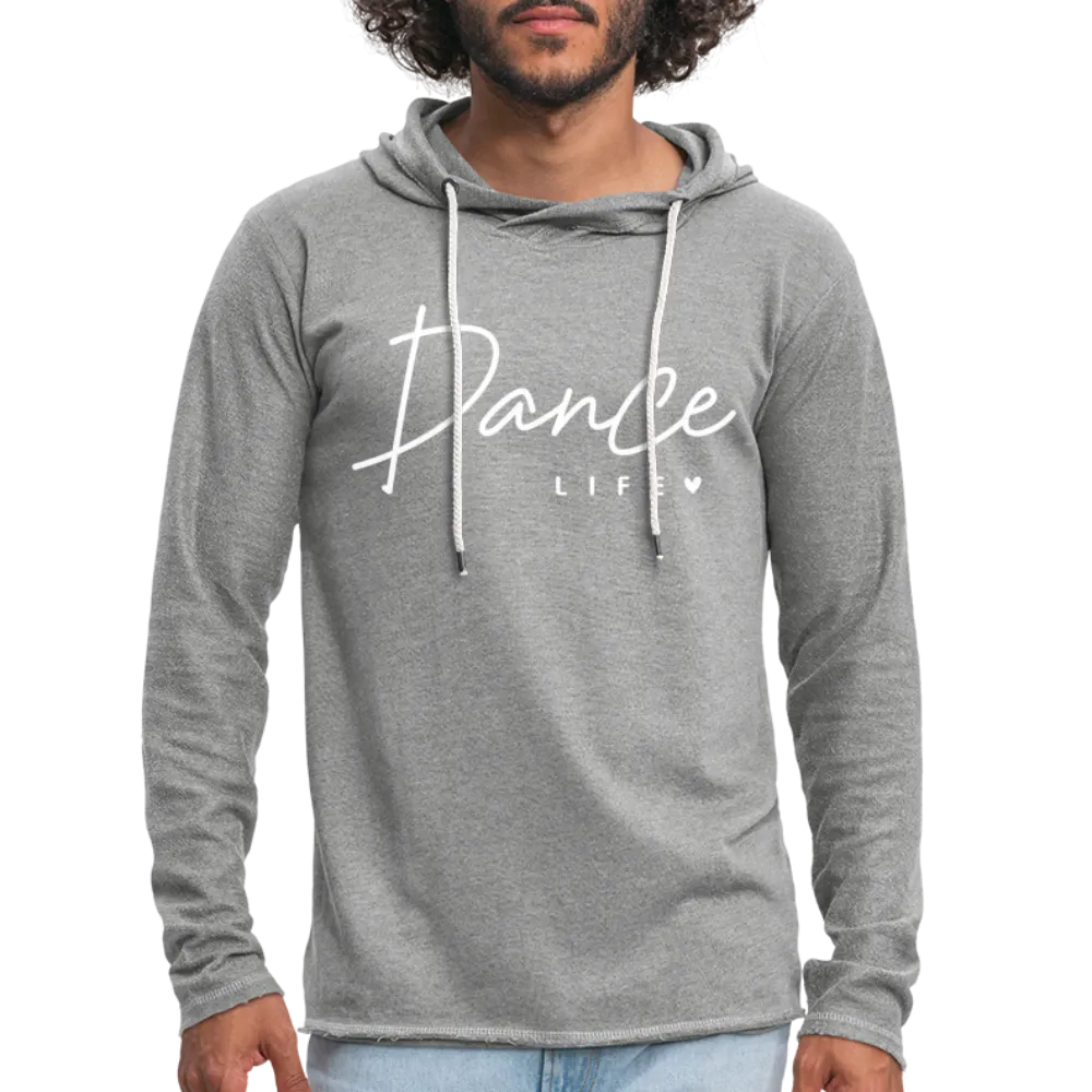 Dance Life Lightweight Terry Hoodie