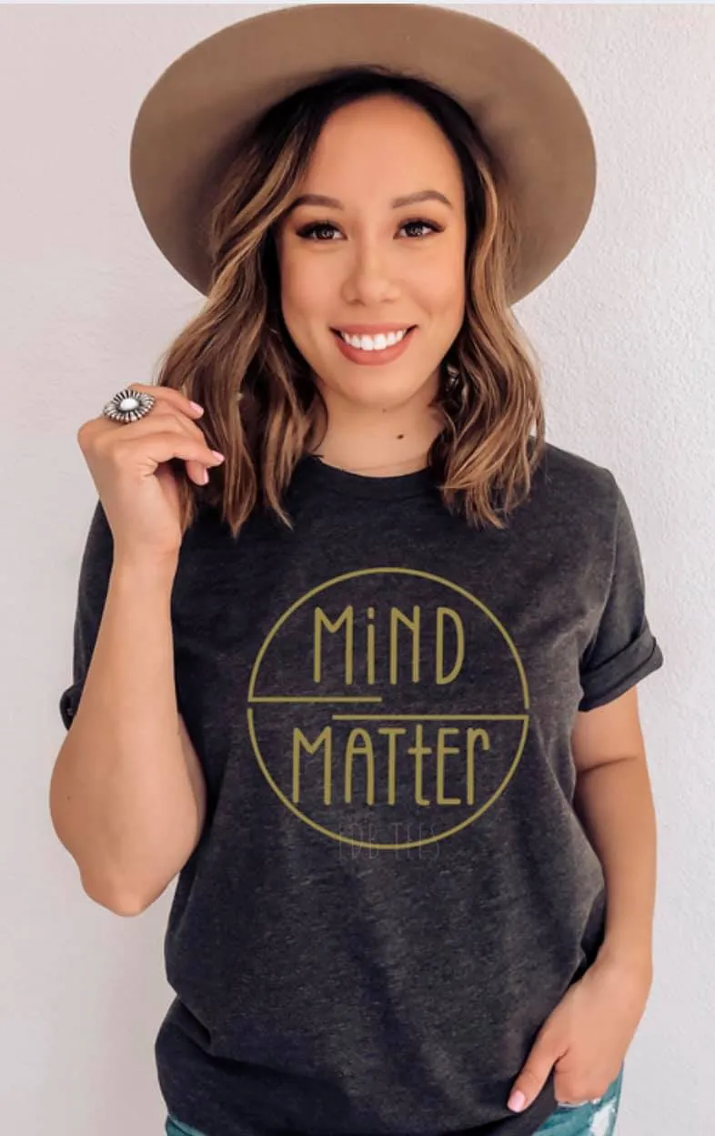 Mind over Matter T-Shirt