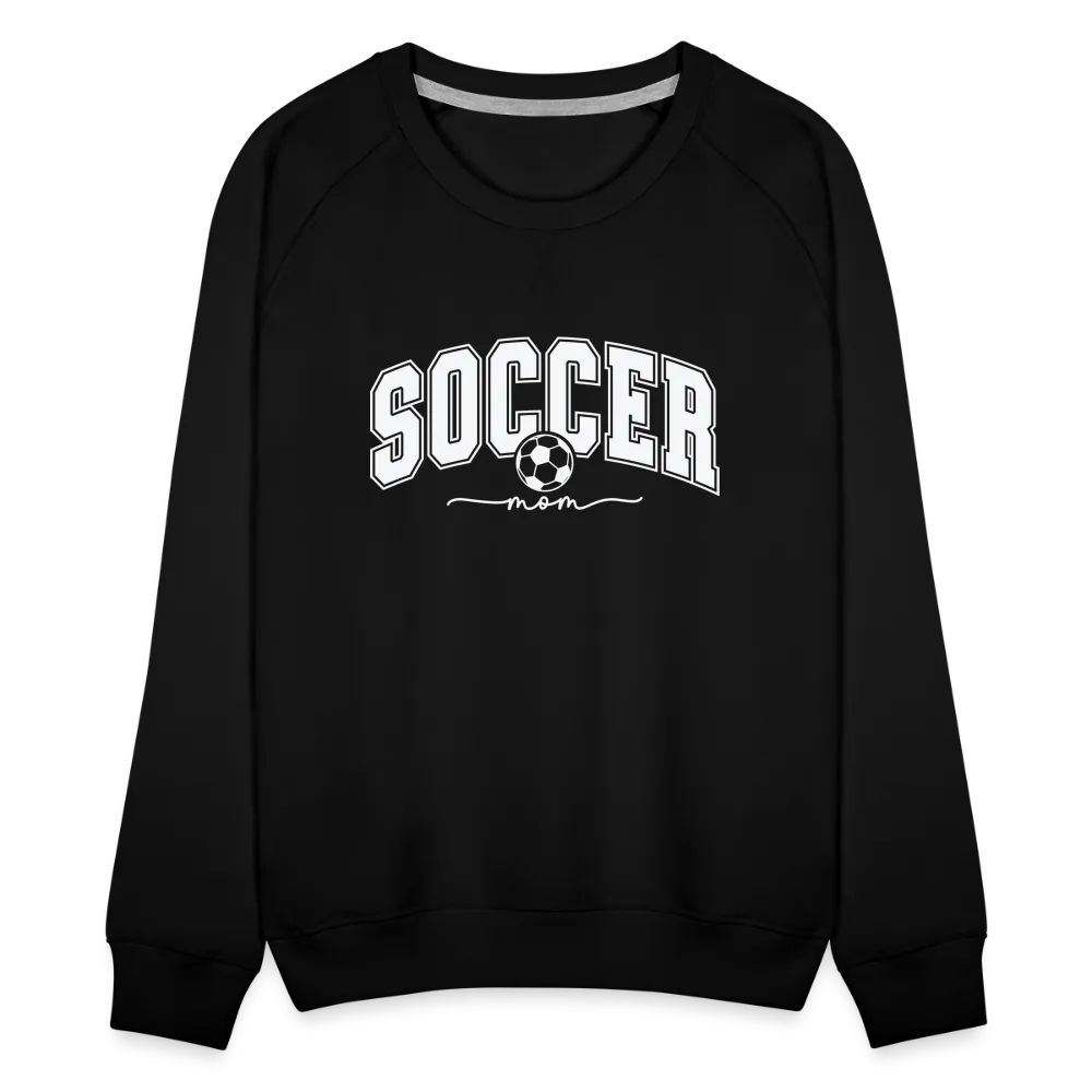 Soccer Mom Women’s Premium Sweatshirt